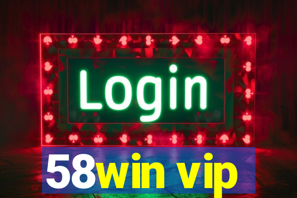 58win vip